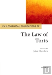 Philosophical Foundations Of The Law Of Torts