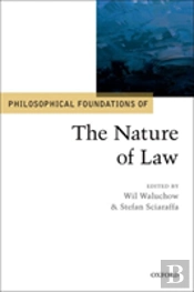 Philosophical Foundations Of The Nature Of Law