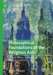 Philosophical Foundations Of The Religious Axis