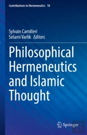 Philosophical Hermeneutics And Islamic Thought