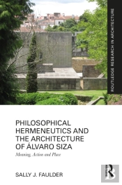 Philosophical Hermeneutics And The Architecture Of Alvaro Siza