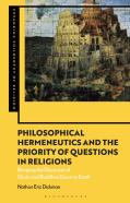 Philosophical Hermeneutics And The Priority Of Questions In Religions