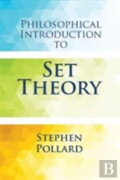 Philosophical Introduction To Set Theory