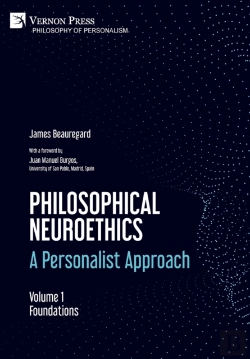 Bertrand.pt - Philosophical Neuroethics: A Personalist Approach. Volume 1