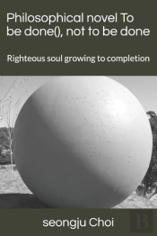 Philosophical Novel To Be Done, Not To Be Done
