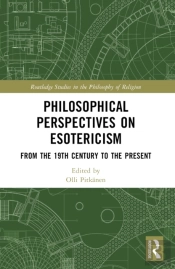 Philosophical Perspectives On Esotericism
