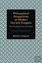 Philosophical Perspectives On Modern Qur'Anic Exegesis