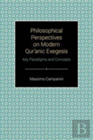 Philosophical Perspectives On Modern Qur'Anic Exegesis