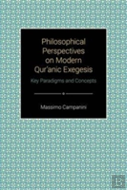 Bertrand.pt - Philosophical Perspectives On Modern Qur'Anic Exegesis