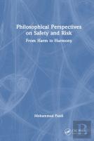 Philosophical Perspectives On Safety And Risk