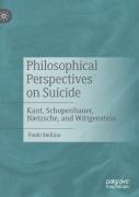 Philosophical Perspectives On Suicide