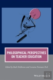 Philosophical Perspectives On Teacher Education