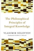 Philosophical Principles Of Integral Knowledge