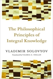 Philosophical Principles Of Integral Knowledge