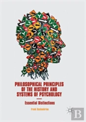 Philosophical Principles Of The History And Systems Of Psychology