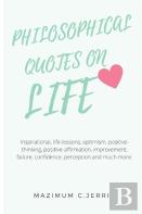 Philosophical Quotes On Life