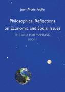 Philosophical Reflections On Economic And Social Issues