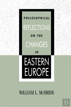 Bertrand.pt - Philosophical Reflections On The Changes In Eastern Europe