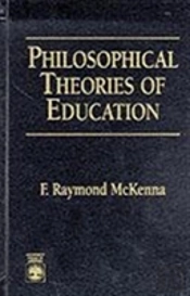 Philosophical Theories Of Education