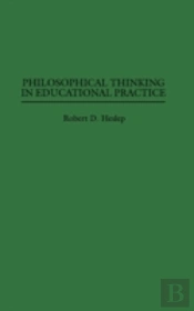 Philosophical Thinking In Educational Practice
