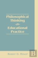 Philosophical Thinking In Educational Practice