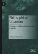 Philosophical Urbanism