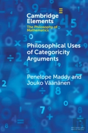 Philosophical Uses Of Categoricity Arguments
