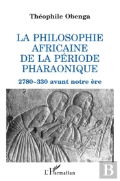 Philosophie Africaine De La Période Pharaonique