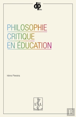 Bertrand.pt - Philosophie Critique En Éducation