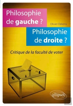 Bertrand.pt - Philosophie De Gauche ? Philosophie De Droite ? Critique De La Faculté De Voter