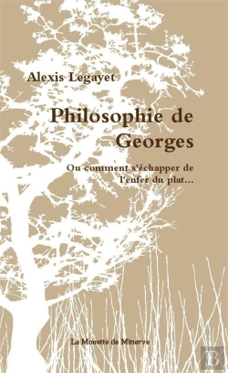 Bertrand.pt - Philosophie De Georges Ou Comment S'Échapper De L'Enfer Du Plat