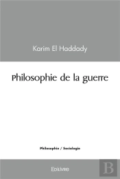 Philosophie De La Guerre