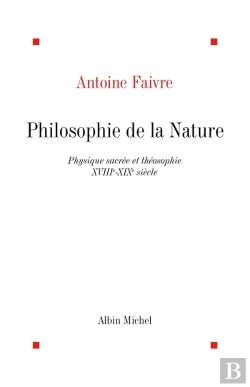 Bertrand.pt - Philosophie De La Nature ; Physique Sacrée Et Théosophie ; Xviii-Xix Siècle