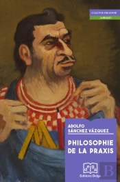 Philosophie De La Praxis
