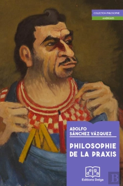 Bertrand.pt - Philosophie De La Praxis