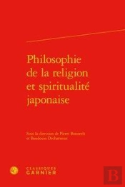 Philosophie De La Religion Et Spiritualite Japonaise