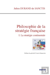 Philosophie De La Stratégie Française. La Stratégie Continentale