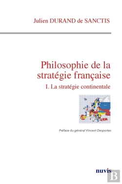 Bertrand.pt - Philosophie De La Stratégie Française. La Stratégie Continentale