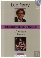 Philosophie De L'Amour  Volume 30  L Heritage Chretien