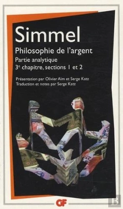 Bertrand.pt - Philosophie De L'Argent ; Partie Analytique ; 3ème Chapitre, Sections 1 Et 2