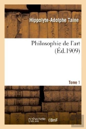 Philosophie De L'Art. T. 1