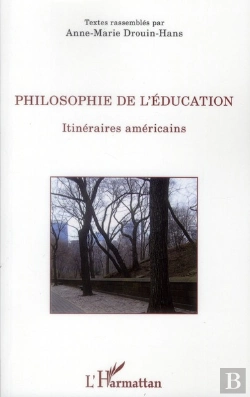 Bertrand.pt - Philosophie De L'Éducation ; Itinéraires Américains