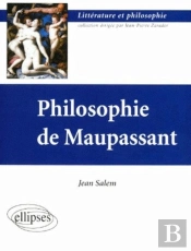 Philosophie De Maupassant