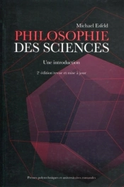 Philosophie Des Sciences ; Une Introduction (2e Édition)