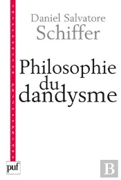 Philosophie Du Dandysme