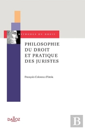 Philosophie Du Droit Et Pratique Des Juristes