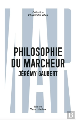 Bertrand.pt - Philosophie Du Marcheur ; Essai Sur La Marchabilité En Ville