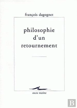 Bertrand.pt - Philosophie D'Un Retournement