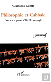 Philosophie Et Cabbale ; Essai Sur La Pensée D'Élie Benamozegh