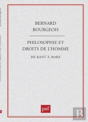 Philosophie Et Droits De L'Homme, De Kant À Marx